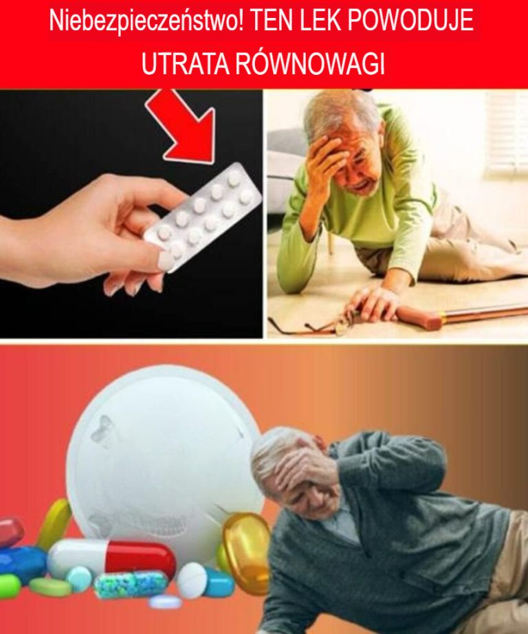 10 popularnych leków, które mogą powodować utratę równowagi