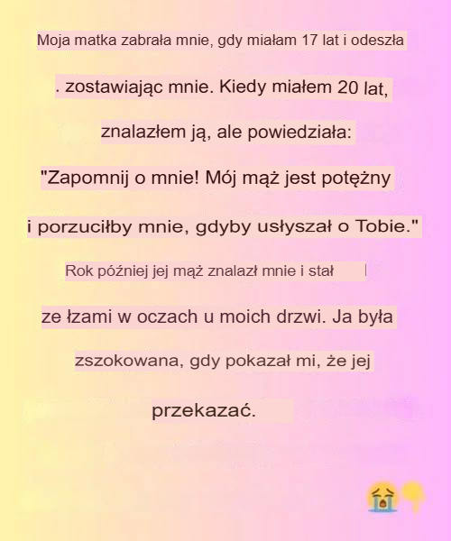 Powiedziała mi, żebym o niej zapomniał, ale rok później prawda mnie odnalazła.