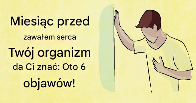 Miesiąc przed zawałem serca Twój organizm da Ci znać: Oto 6 objawów!