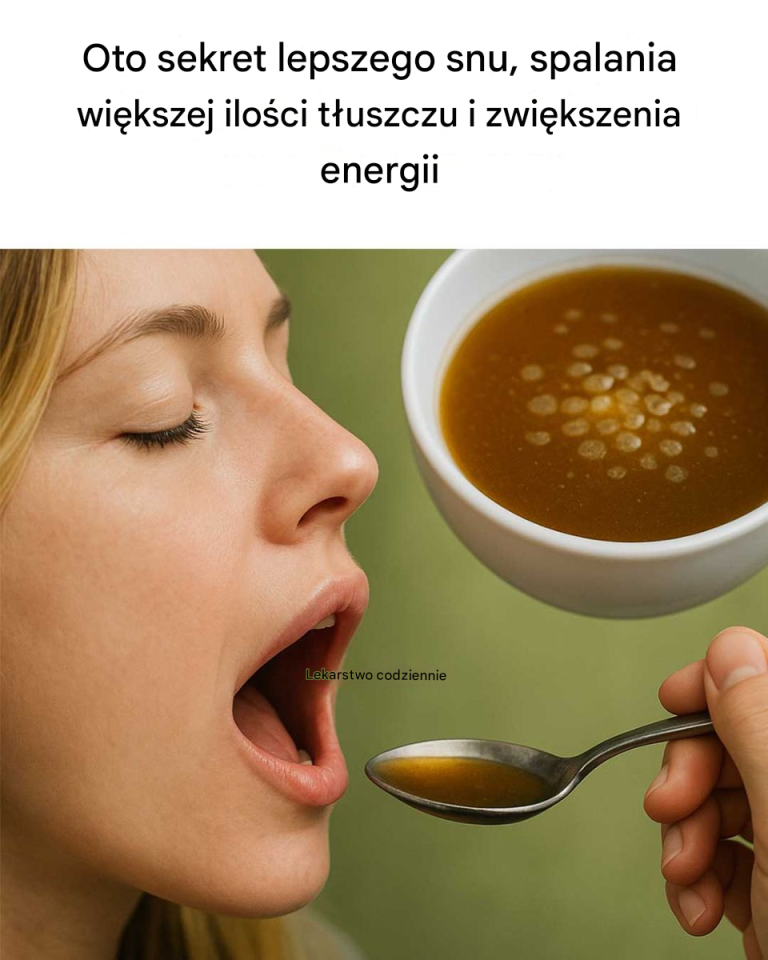 Moja babcia na to przysięga!