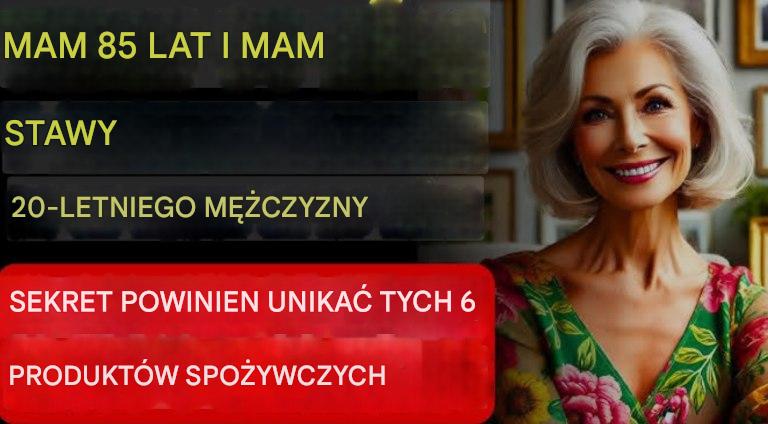 Jeśli masz ponad 60 lat, NIE jedz tych 6 produktów, jeśli chcesz chronić swoje STAWY!