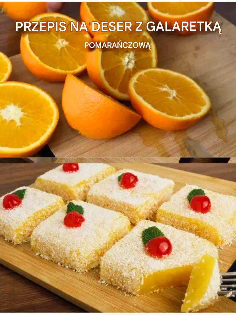 Przepis na deser z galaretką pomarańczową