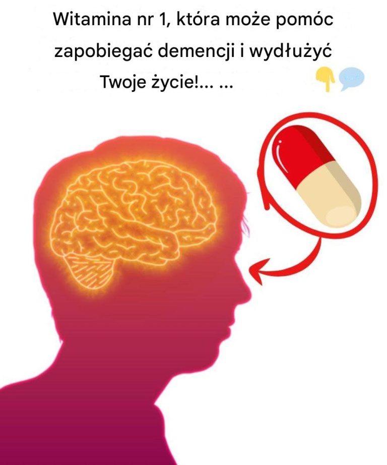 Witamina nr 1, która może zatrzymać demencję i wydłużyć Twoje życie!