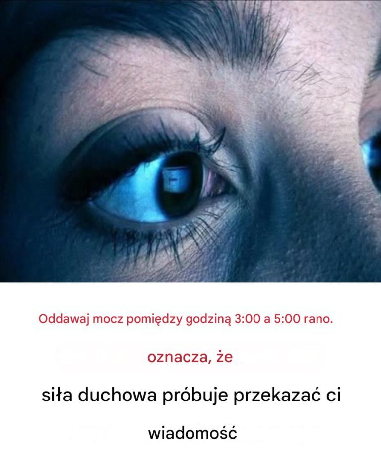 Jeśli oddajesz mocz między 3:00 a 5:00 rano, oznacza to, że jakaś siła duchowa próbuje przekazać ci wiadomość