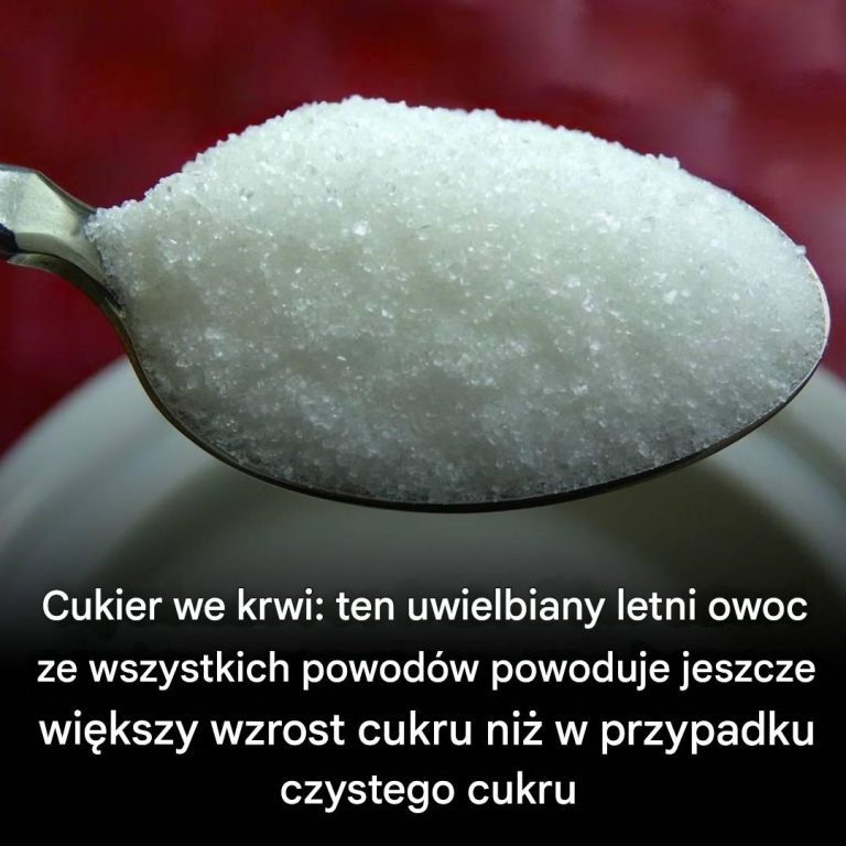 Poziom cukru we krwi: Ten letni owoc, który tak bardzo lubimy, podnosi poziom cukru we krwi szybciej niż czysty cukier