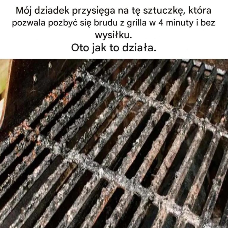 Wskazówka mojego dziadka, jak wyczyścić grilla w 4 minuty