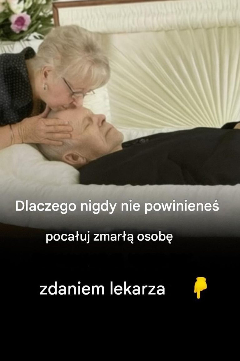 Dlaczego niektórzy lekarze odradzają całowanie zmarłych bliskich?